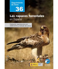 Las rapaces forestales en España. Población reproductora en 2009-2010 y método de censo