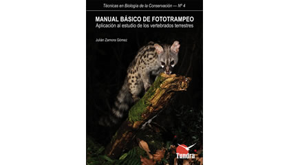 Manual básico de fototrampeo. Aplicación al estudio de los vertebrados terrestres