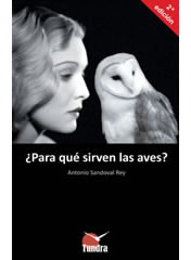 ¿Para qué sirven las aves -2ª EDICIÓN