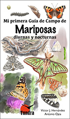 Mi primera Guía de Campo de Mariposas diurnas y nocturnas