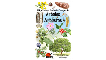 Mi primera Guía de Campo de Árboles y Arbustos