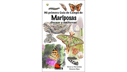 Mi primera Guía de Campo de Mariposas diurnas y nocturnas